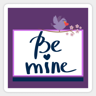 Be mine - Purple LOVE Bird Magnet